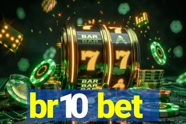 br10 bet